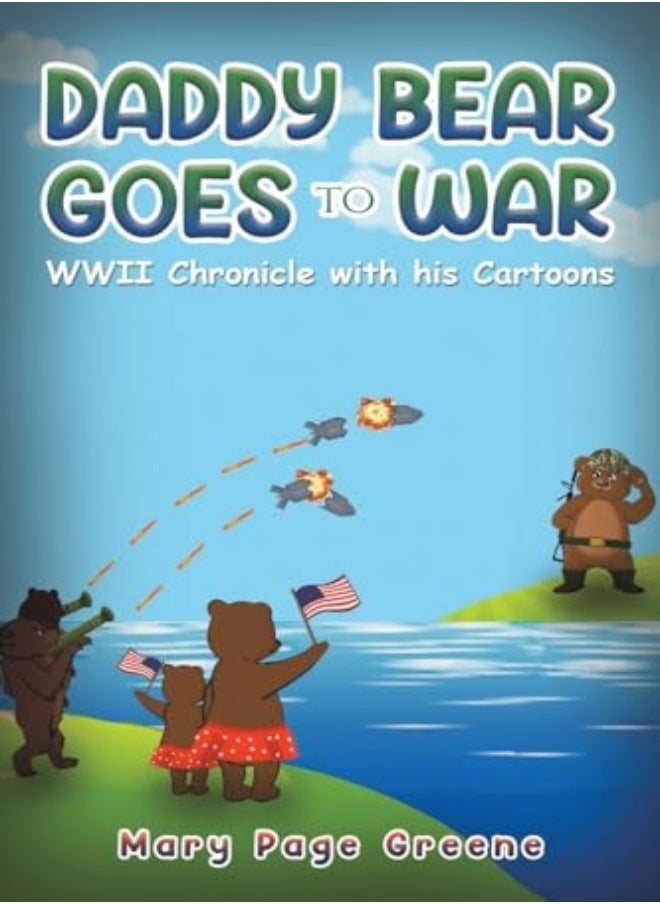 Daddy Bear Goes to War 