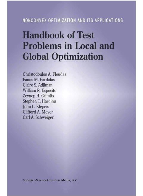 Handbook of Test Problems in Local and Global Optimization