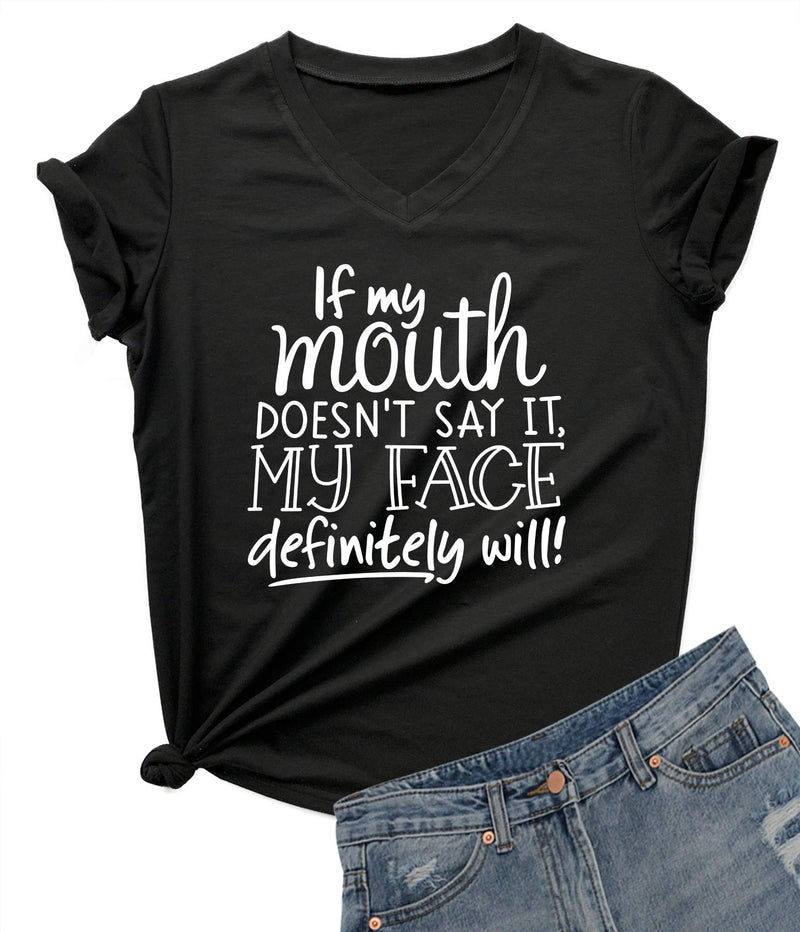 DANVOUY Womens V-Neck If My Mouth Doesn't Say It My Face Definitely Will T Shirt Black Large - Image 1