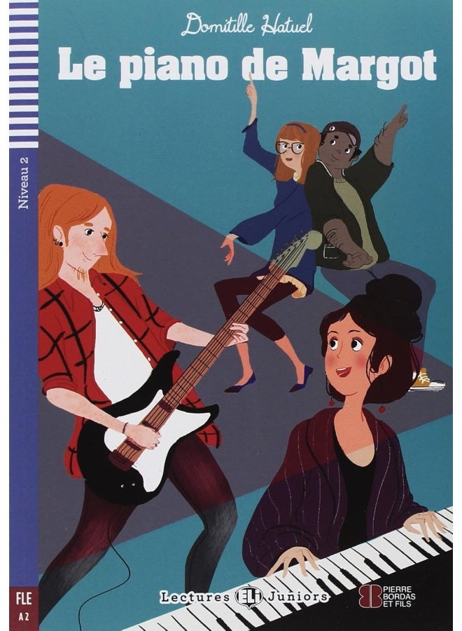 Teen ELI Readers - French: Le piano de Margot + downloadable audio - Image 1