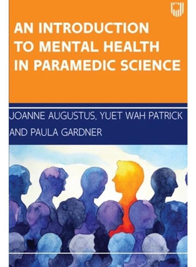 An Introduction To Mental Health In Paramedic Science  Ed   1 
