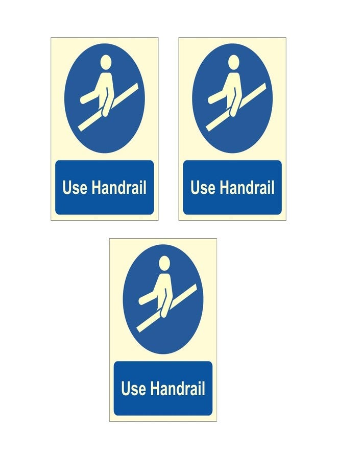 Being Safe Hold handrail Night Glow Sign Board on 3mm PVC Sunboard Size - 250mm X 200mm (Pack of 03) - Image 1
