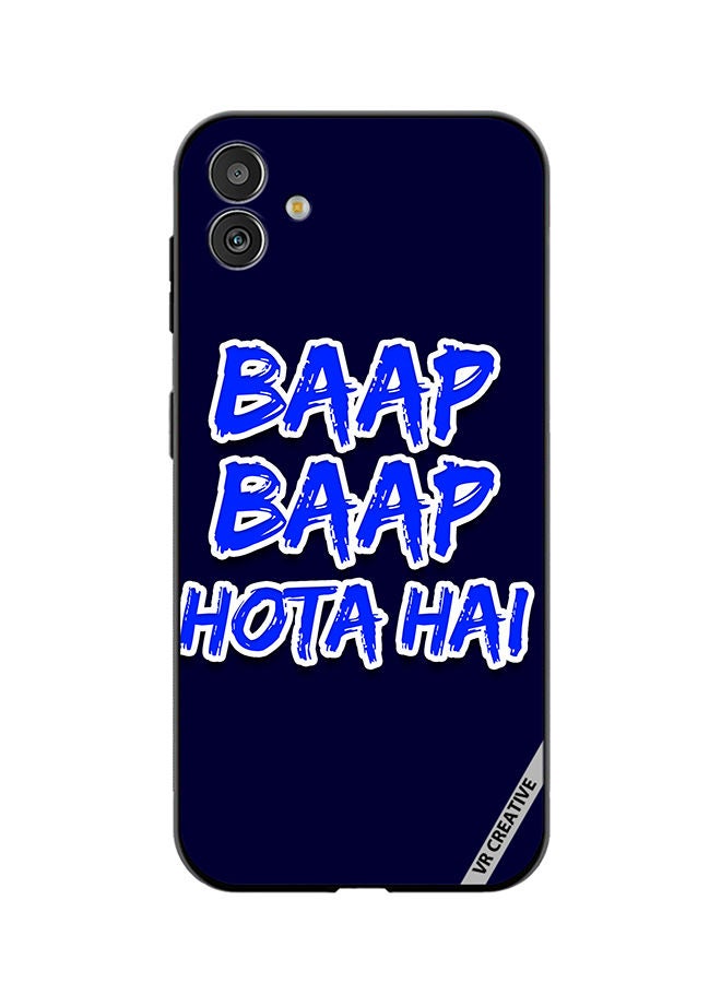 VR CREATIVE Protective Case Cover For Samsung Galaxy F14 Baap Baap Hota Hai Hindi Meme Quote Design Multicolour - Image 1