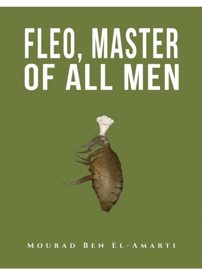 Fleo, Master of All Men 