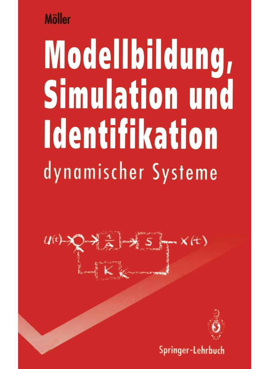 Modellbildung, Simulation und Identifikation dynamischer Systeme 