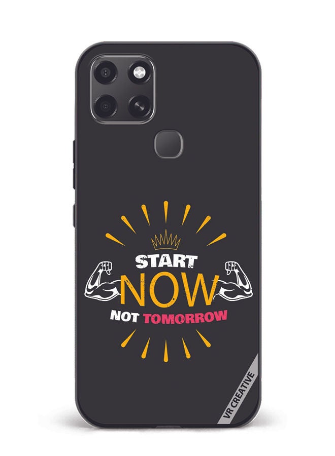 VR CREATIVE Protective Case Cover For Infinix Smart 6 Start Now Not Tomorrow Design Multicolour - Image 1