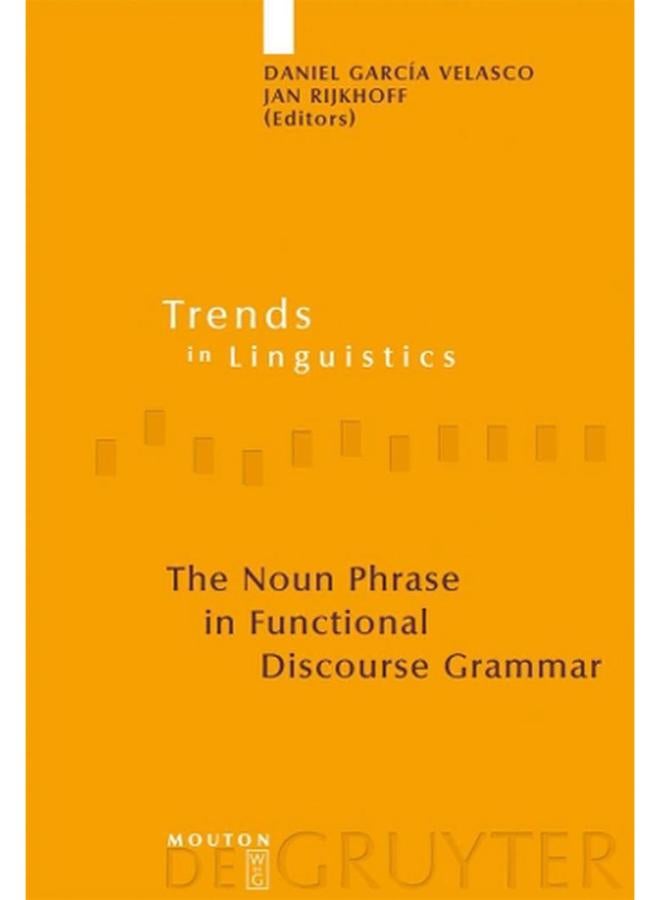 The Noun Phrase in Functional Discourse Grammar