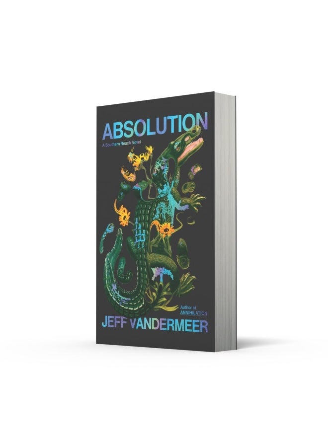 Absolution: The new Southern Reach Novel – a thrilling surprise and final foray into Area X  - Image 3