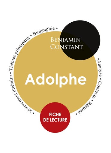 Fiche de lecture Adolphe (Étude intégrale) - pzsku/Z40FA2764E7F654F5D8D4Z/45/1749025645/abee8b73-c526-4a30-b9b7-b5c6a4c0265b