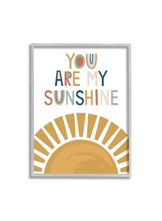 Stupell Industries You are My Sunshine Phrase Children's Sun Rise Grey Framed Wall Art, 16 x 20, Yellow - Image 1