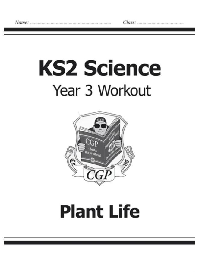 KS2 Science Year 3 Workout: Plant Life