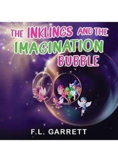 The Inklings and The Imagination Bubble