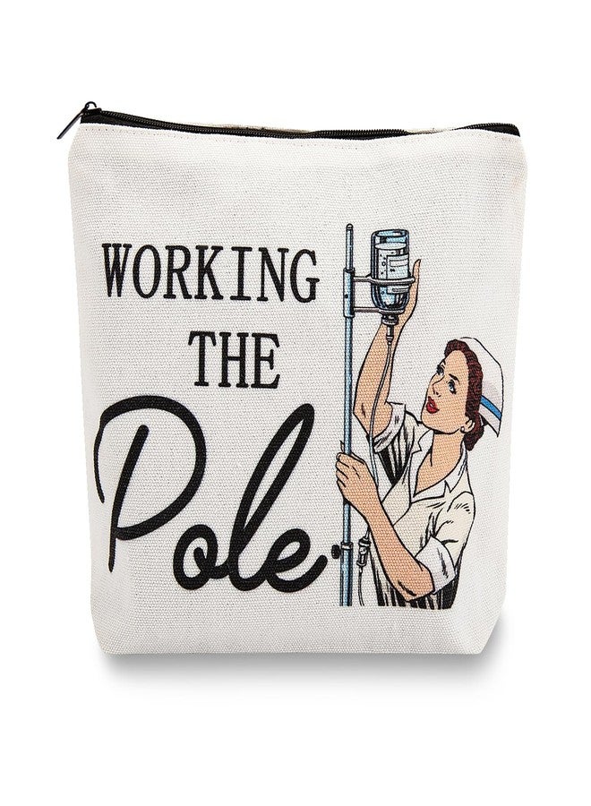 ANEETAFAN ER Nurse Gift,Nurse Gifts for Women Funny Makeup Bags,Working The Pole,Gifts for Nurses Pencil Makeup Pouch Bag with Zipper, Nurse Graduation Gift,Nurses Day Gift,RN Nursing Bag for Work - Image 1