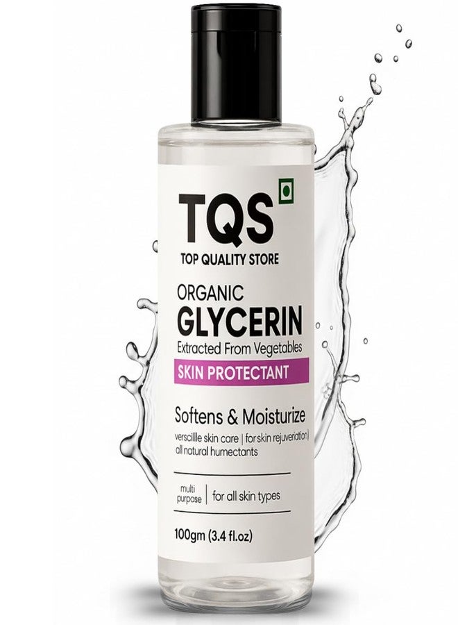 TQS Organic Glycerin Skin Protectant, Extracted from Vegetables, Softens & Moisturizes, All Skin Types, 100gm (3.4 fl.oz) - Image 1