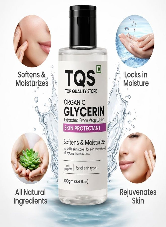 TQS Organic Glycerin Skin Protectant, Extracted from Vegetables, Softens & Moisturizes, All Skin Types, 100gm (3.4 fl.oz) - Image 3