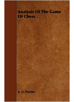 Analysis Of The Game Of Chess 