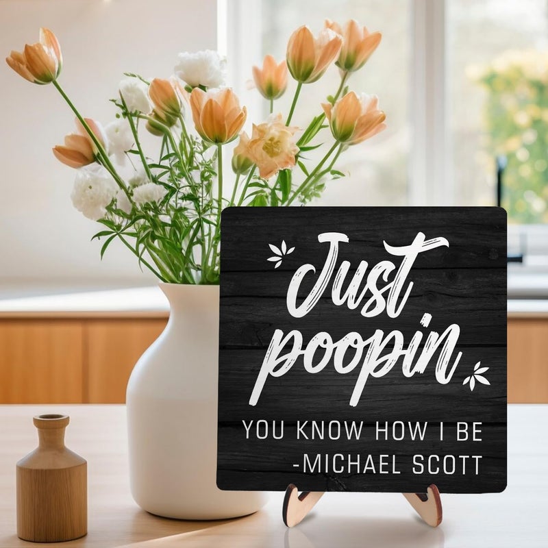 DMADNF Funny Bathroom Sign Decor, Bathroom Quote Wooden Plaque Sign With Saying Just Poopin You Know How I Be, Wooden Plaque Sign Home Farmhouse Shelf Bathroom Toilet Decor, Michael Scott Sign, 5.9 X - Image 5