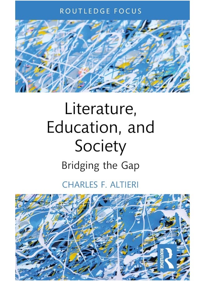 Literature, Education, and Society: Bridging the Gap 