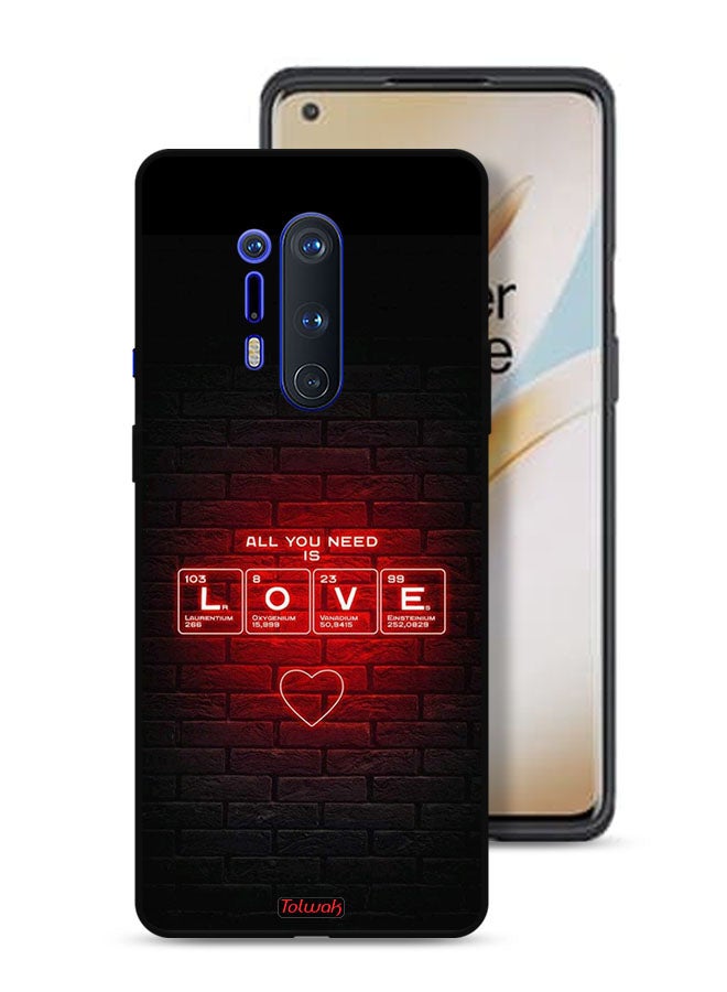 Tolwak OnePlus 8 Pro Protective Case Cover All You Need Is Love - Image 1
