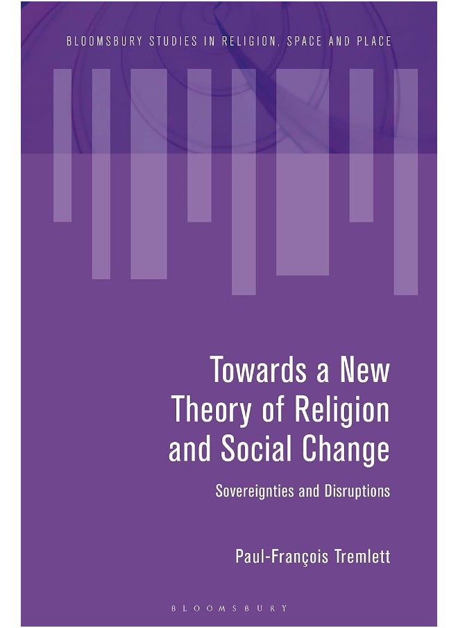 Towards a New Theory of Religion and Social Change: Sovereignties and Disruptions  - Image 1