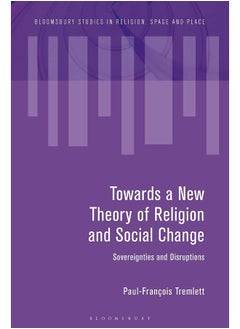 Towards a New Theory of Religion and Social Change: Sovereignties and Disruptions  - Image 2