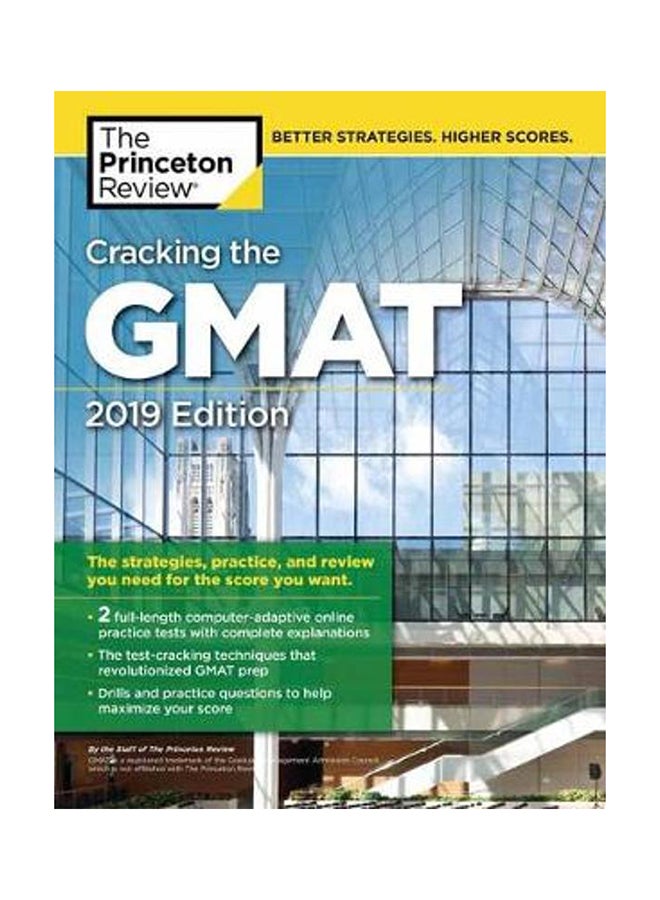 Cracking The GMAT With 2 Computer-Adaptive Practice Tests - 2019 Edition