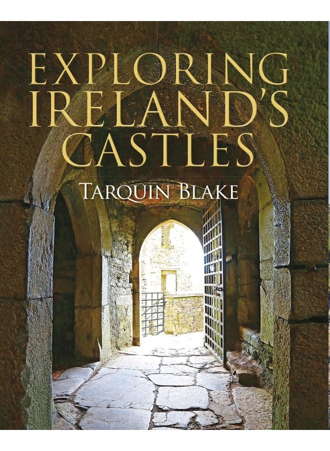 Exploring Ireland's Castles