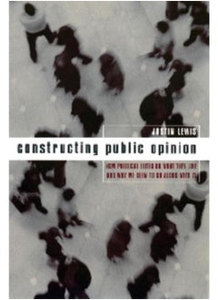 Constructing Public Opinion 