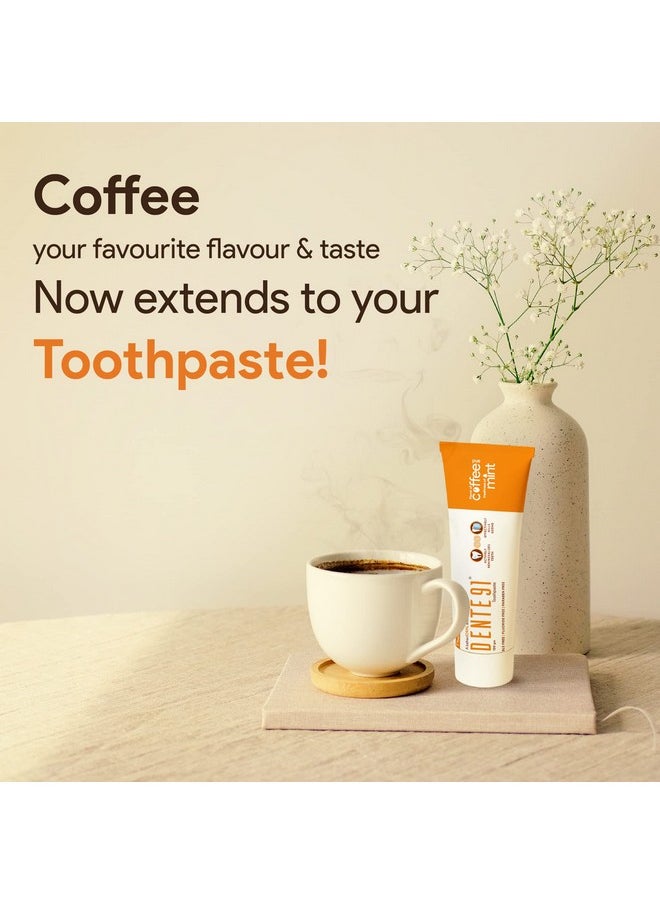 DENTE91 - Coffee & Mint Toothpaste | Sensitivity Relief | Repairs Cavities | Fights Gum Disease | Reduces Bad Breath | Strengthens Enamel | Sls Free | Fluoride Free -100G (Pack Of 1) - Image 1