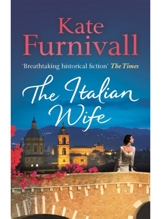 The Italian Wife a breath taking and heartbreaking pre WWII romance set in Italy - Paperback