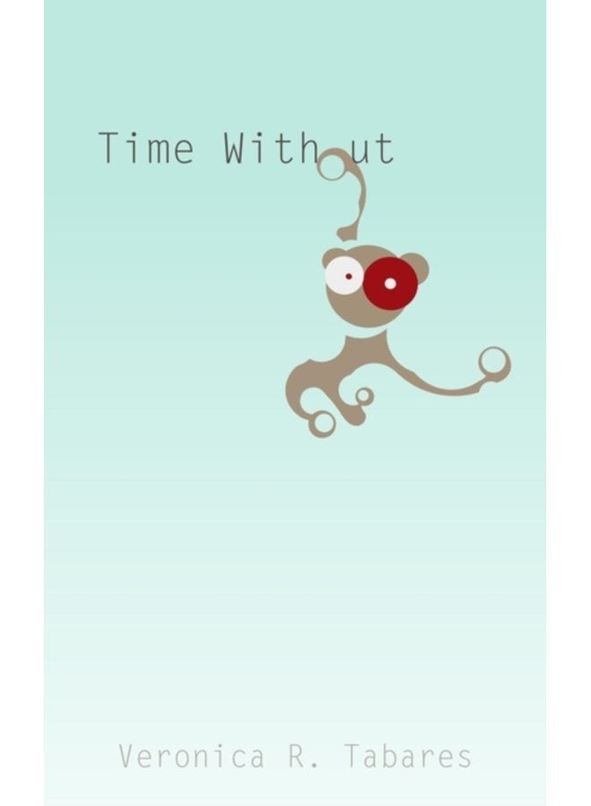 Time Without - Paperback