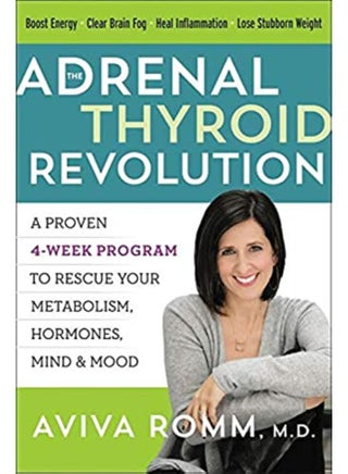The Adrenal Thyroid Revolution: A Proven 4-Week Program to Rescue Your Metabolism, Hormones, Mind & - pzsku/Z414CE679B7EB26FDF113Z/45/1746215933/2c6c68ed-a595-4ac3-b15c-9f8e0bba5ec6