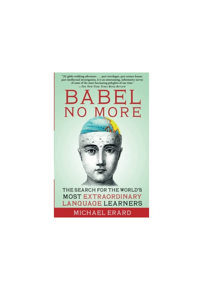 Babel No More: The Search for the World's Most Extraordinary Language Learners - Image 4