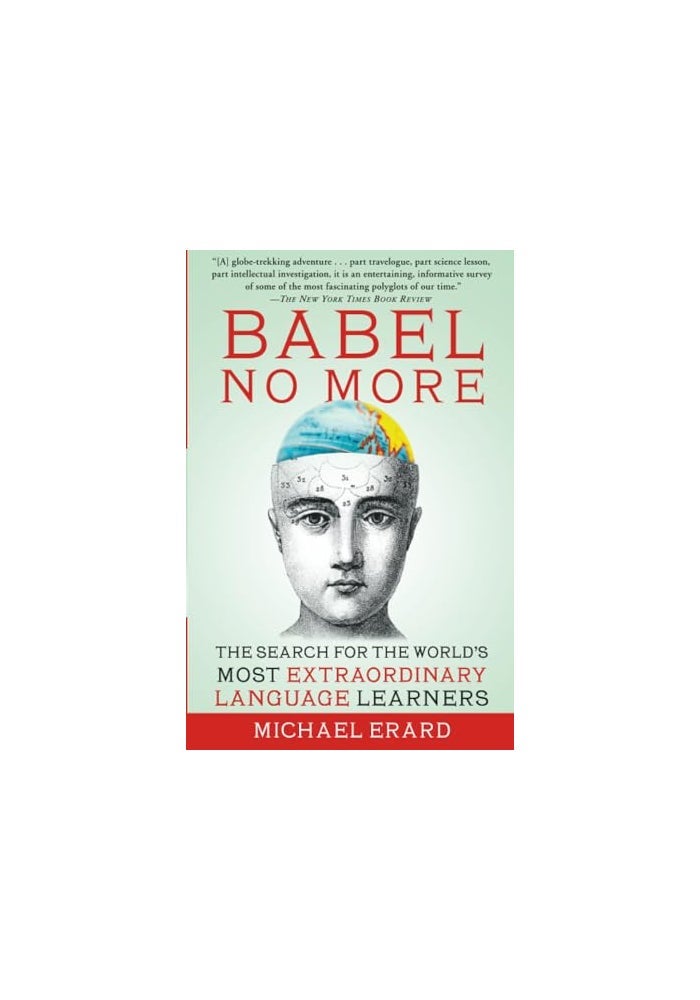 Babel No More: The Search for the World's Most Extraordinary Language Learners - Image 1