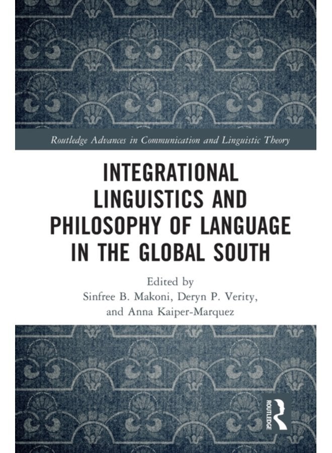 Integrational Linguistics and Philosophy of Language in the Global South - Paperback