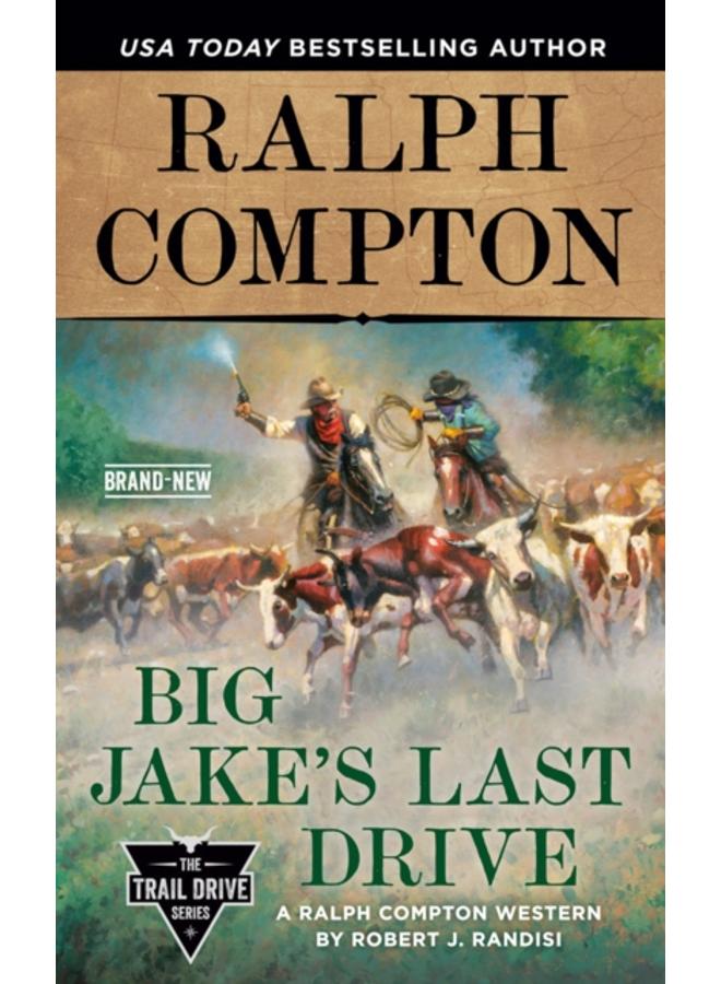 Ralph Compton Big Jake's Last Drive 