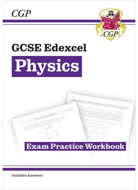 GCSE Physics Edexcel Exam Practice Workbook (includes answers)