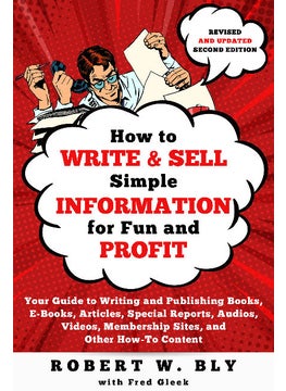 How to Write and Sell Simple Information for Fun and Profit 