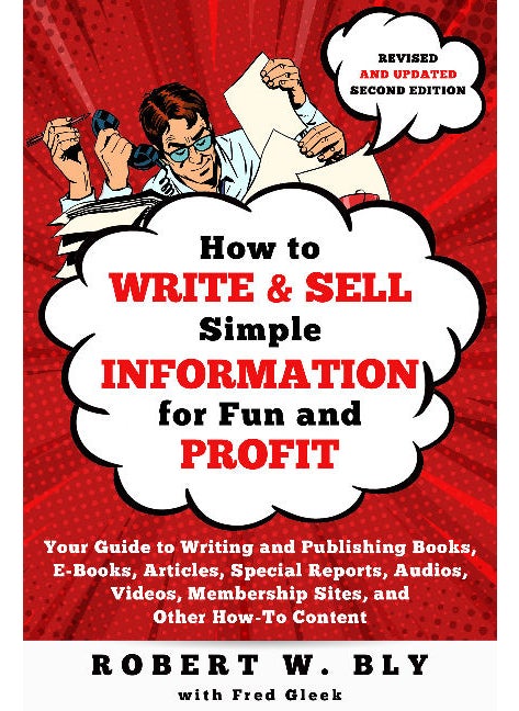 How to Write and Sell Simple Information for Fun and Profit