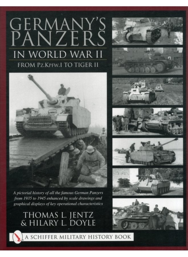 Germany s Panzers in World War II From Pz Kpfw I to Tiger II - Hardback
