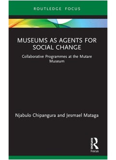 Museums as Agents for Social Change: Collaborative Programmes at the Mutare Museum - pzsku/Z415818F1F6A8192ADFDEZ/45/_/1740556985/46c32c29-04fc-4dcc-83cc-222e7bc1fff2