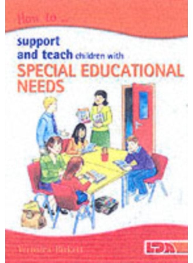 How to Support and Teach Children with Special Educational Needs - Paperback