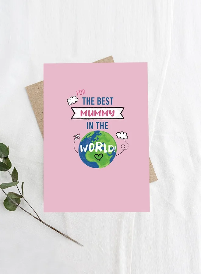Share the Love For the Best Mum in the World - Mothers Day Greeting card