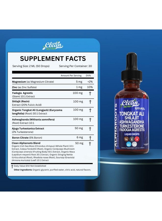 Clean Nutraceuticals Tongkat Ali Liquid Drops Shilajit, Ashwagandha, Turkesterone, Fadogia Agrestis, Magnesium, Irish Sea Moss, and Zinc Herbal Supplement by Clean Nutra - Image 2