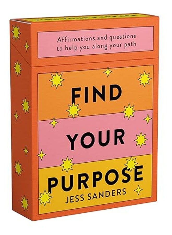 Find Your Purpose Affirmations And Questions To Help You Along Your Path 