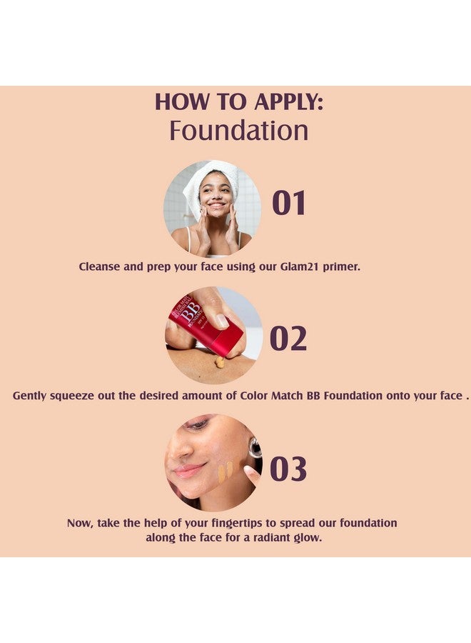 Glam 21 Glam21 Color Match Bb Foundation Spf15 I Dual Purpose Of Foundation & Sunscreen Blemish-Free Glow | Non-Cakey Daily Use | Non-Greasy & Lightweight | Long-Lasting Radiant Makeover| 30Gm - 03 Light Medium - Image 5