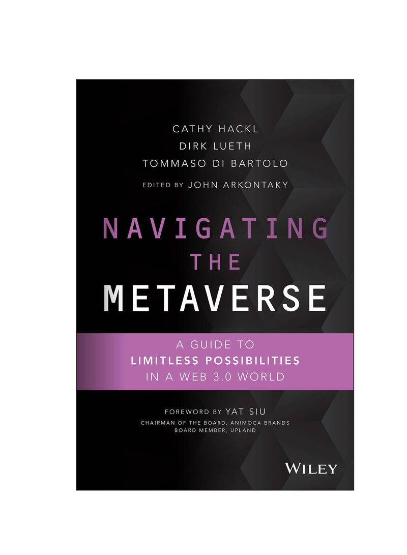 Navigating the Metaverse A Guide to Limitless Possibilities in a Web 3.0 World