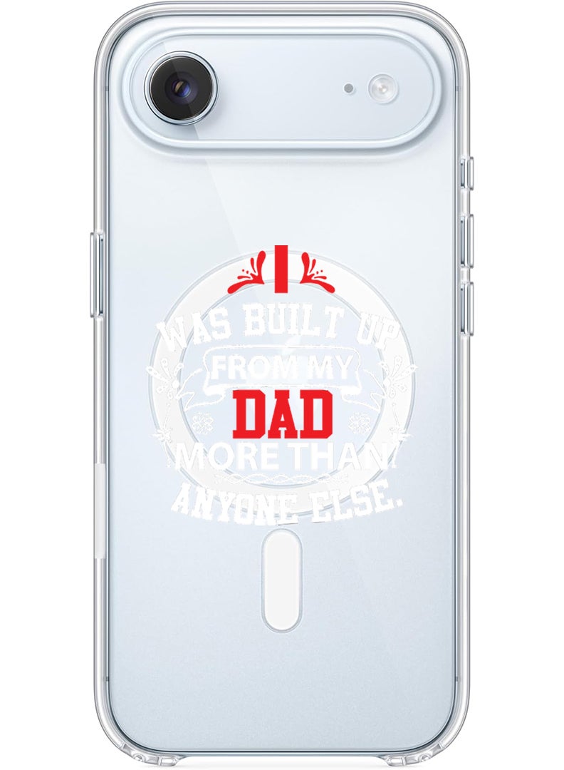 Theodor Magnetic Case for Apple iPhone 17 Air Compatible with MagSafe Wireless Charging, Shockproof Phone Bumper Cover - Dad more than anyone else - White - Image 1