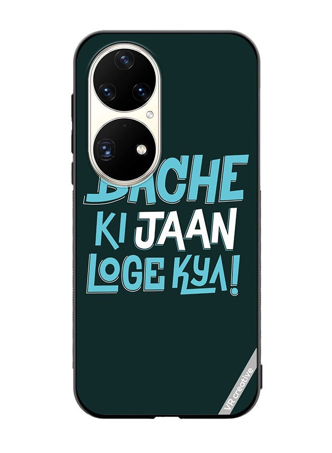 VR CREATIVE Protective Case Cover For Huawei P50 Pro Bacche Ki Jaan Loge Kya Design Multicolour - Image 1