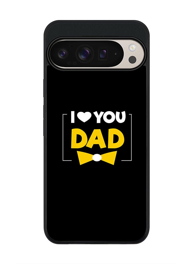 Stylizedd For Google Pixel 9 Pro XL Case,Slim fit Camera Protection, Shockproof Thin Phone cover - I Loveyou Dad - Image 1